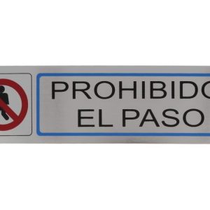 Prohibido Paso Inox