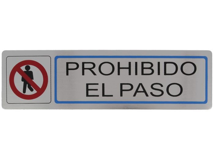 Prohibido Paso Inox